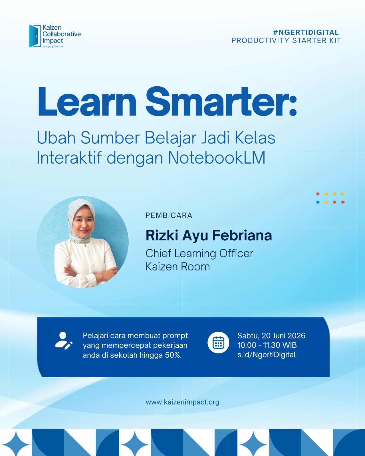 Learn Smarter : Ubah Sumber Belajar Jadi Kelas Interaktif dengan NotebookLM